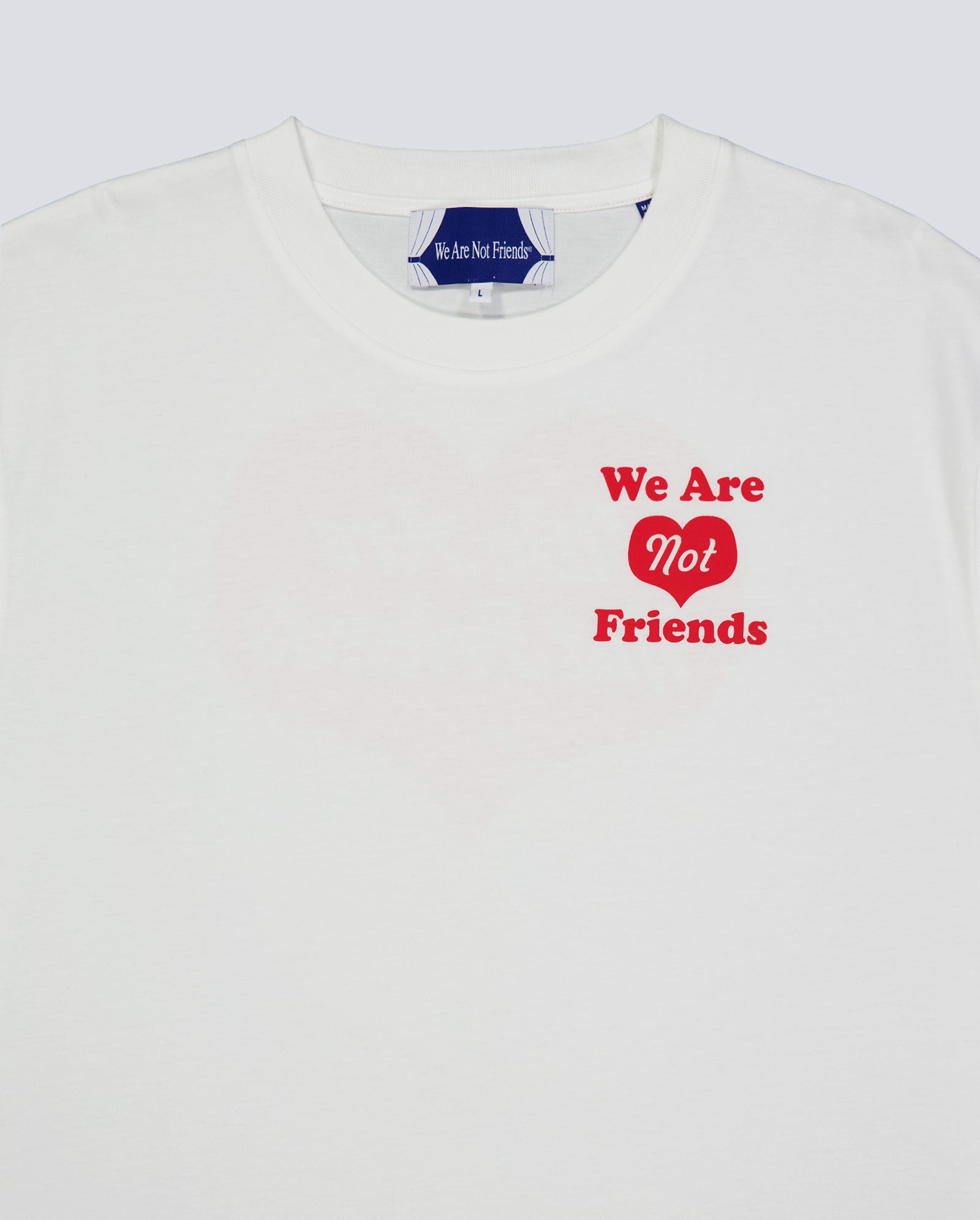 Camiseta We Are Not Friends Heart House Blanca Unisex