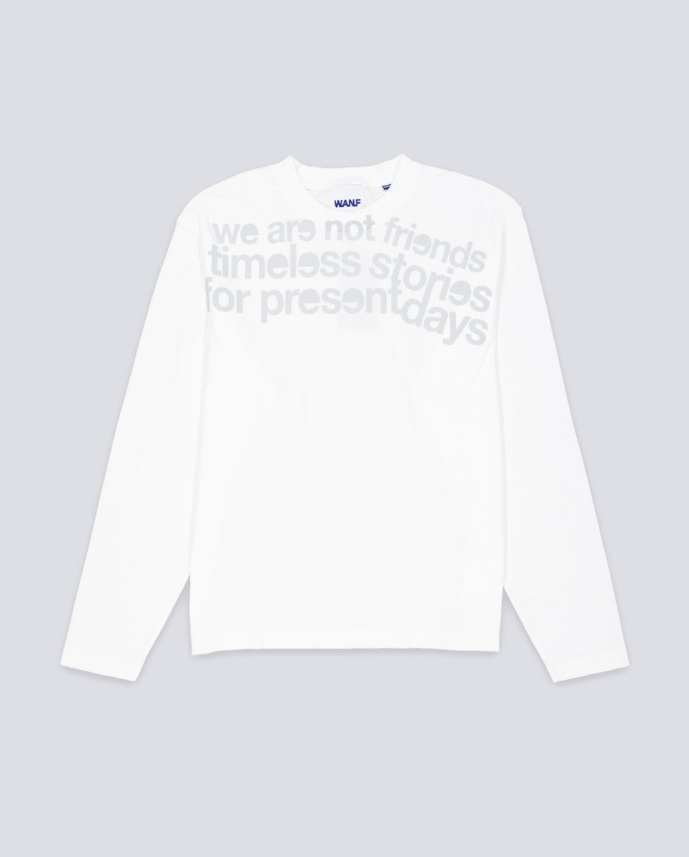 Camiseta Manga Larga We Are Not Friends Sentences Blanco Unisex