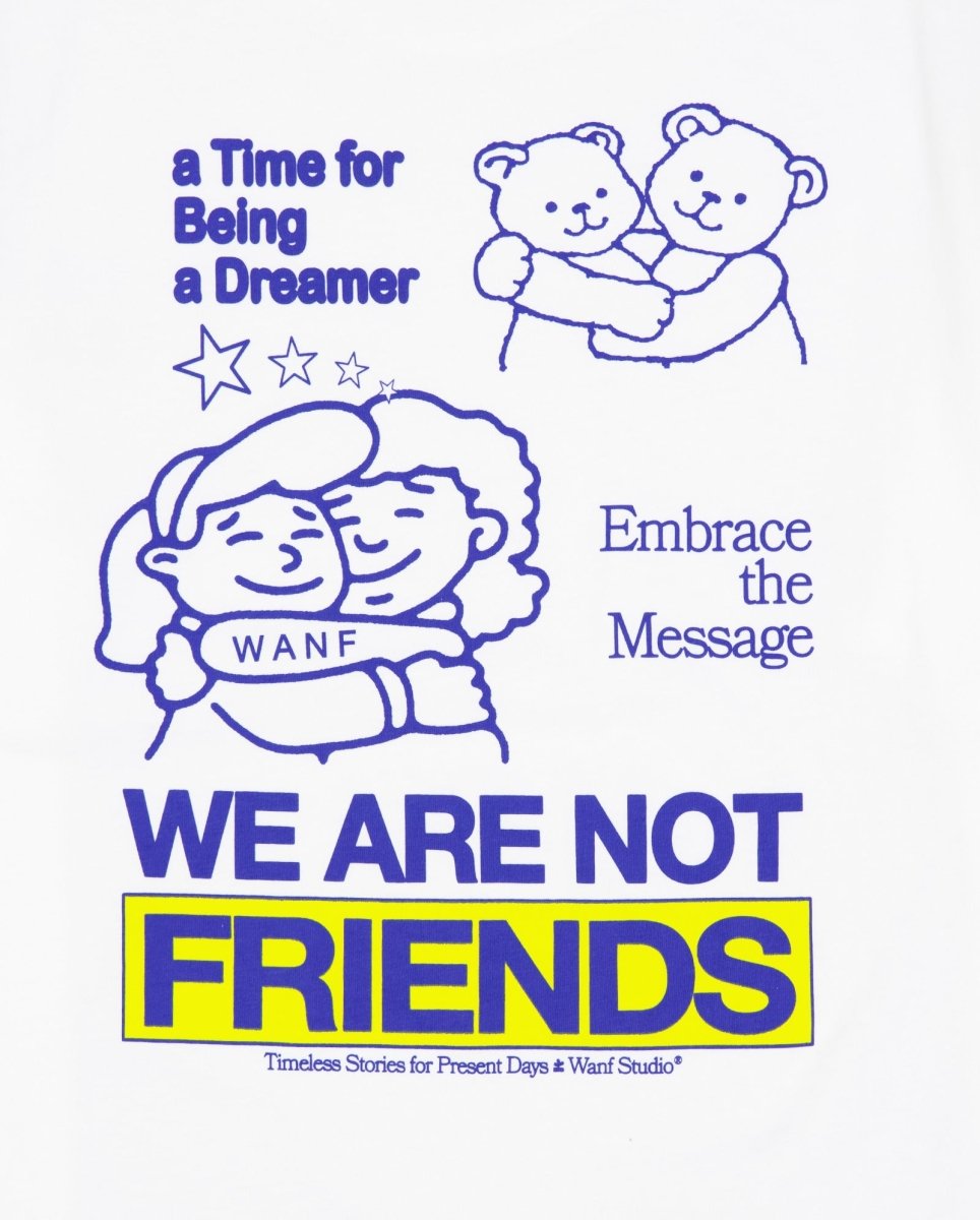 Camiseta We Are Not Friends Embrace Friends Blanco Unisex WANFSS26-05