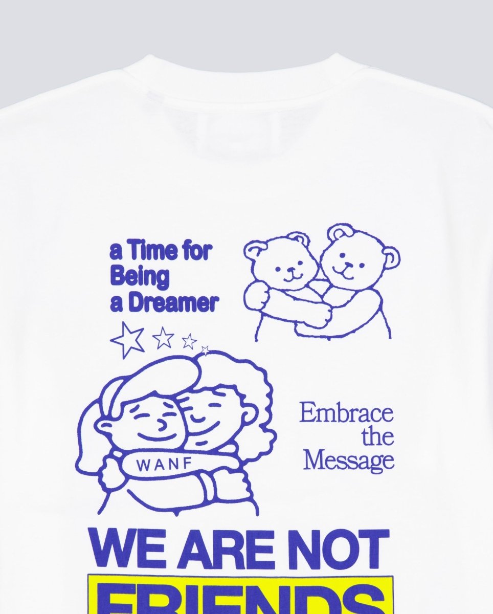 Camiseta We Are Not Friends Embrace Friends Blanco Unisex WANFSS26-05